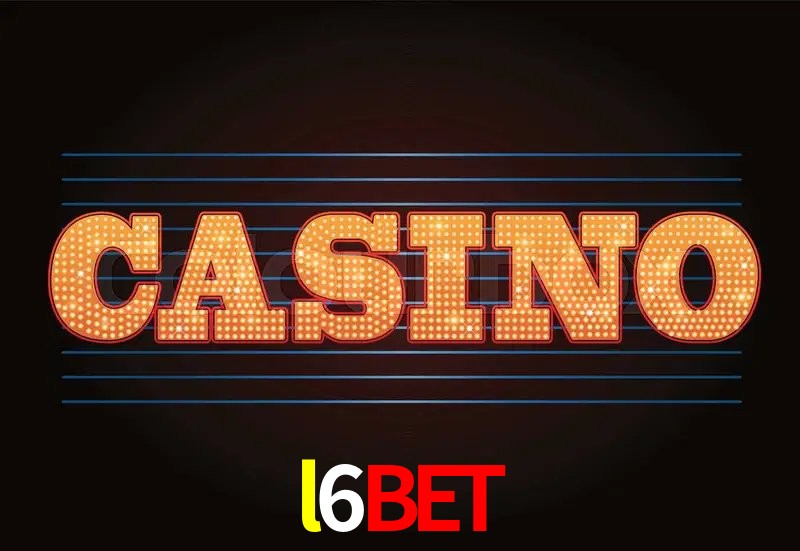 Casino VIP l6bet